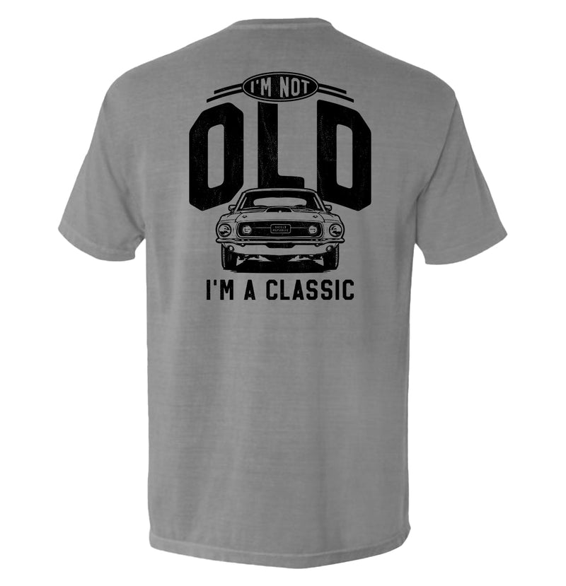 Load image into Gallery viewer, I'm Not Old I'm a Classic (69 Mustang)