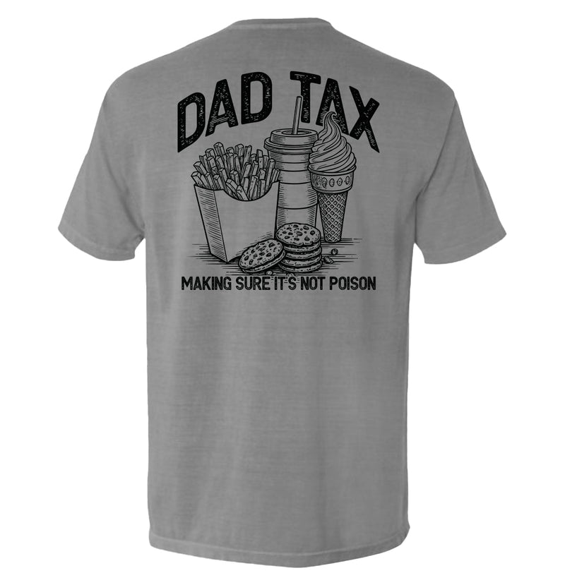 Load image into Gallery viewer, Dad Tax Making Sure It's Not Poison