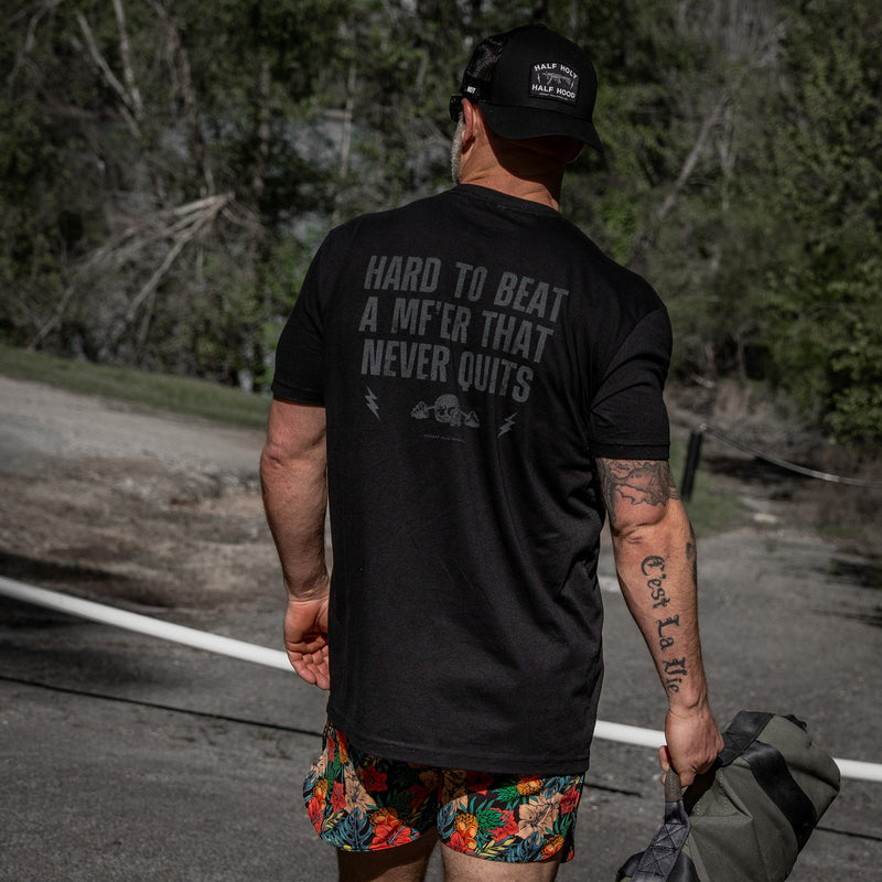 Load image into Gallery viewer, Hard To Beat A Mf'er That Never Quits Men's T-Shirt