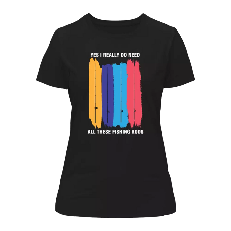 Load image into Gallery viewer, I Really Need All These Fishing Rods T-Shirt for Women