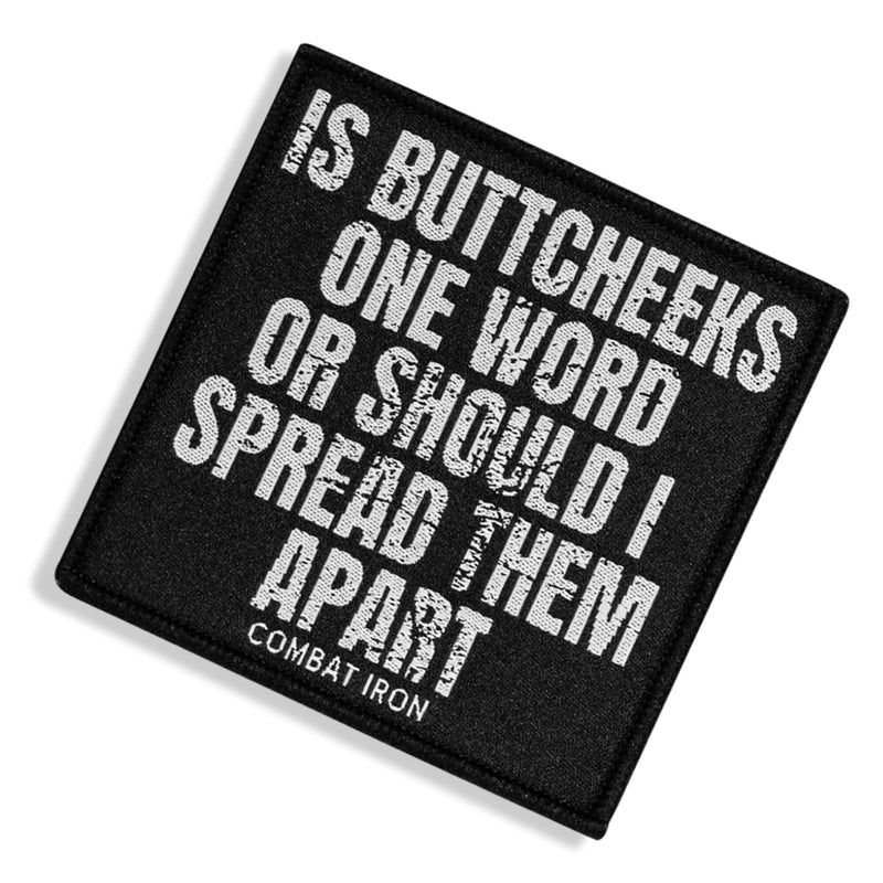 Load image into Gallery viewer, Is Buttcheeks One Word Or Should I Spread Them Apart Velcro Patch