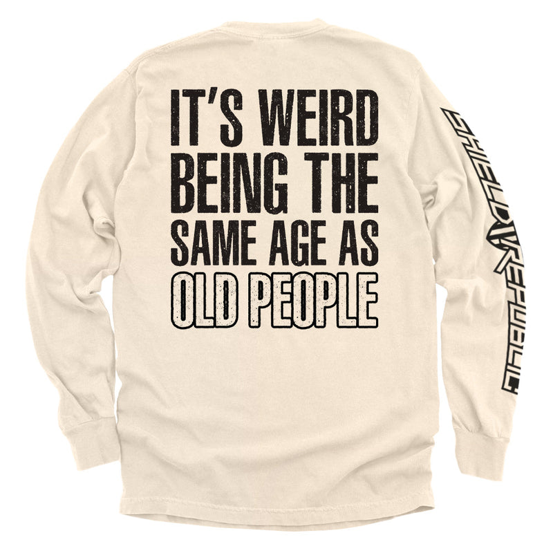 Load image into Gallery viewer, It's Weird Being The Same Age As Old People