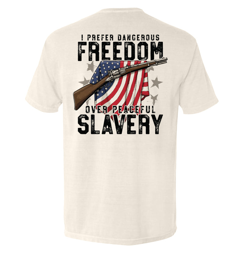 Load image into Gallery viewer, Dangerous Freedom Over Peaceful Slavery