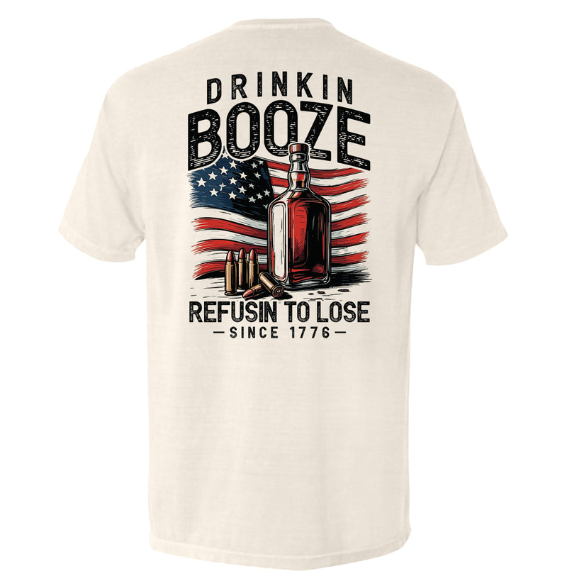 Load image into Gallery viewer, Drinkin' Booze Refusin' To Lose