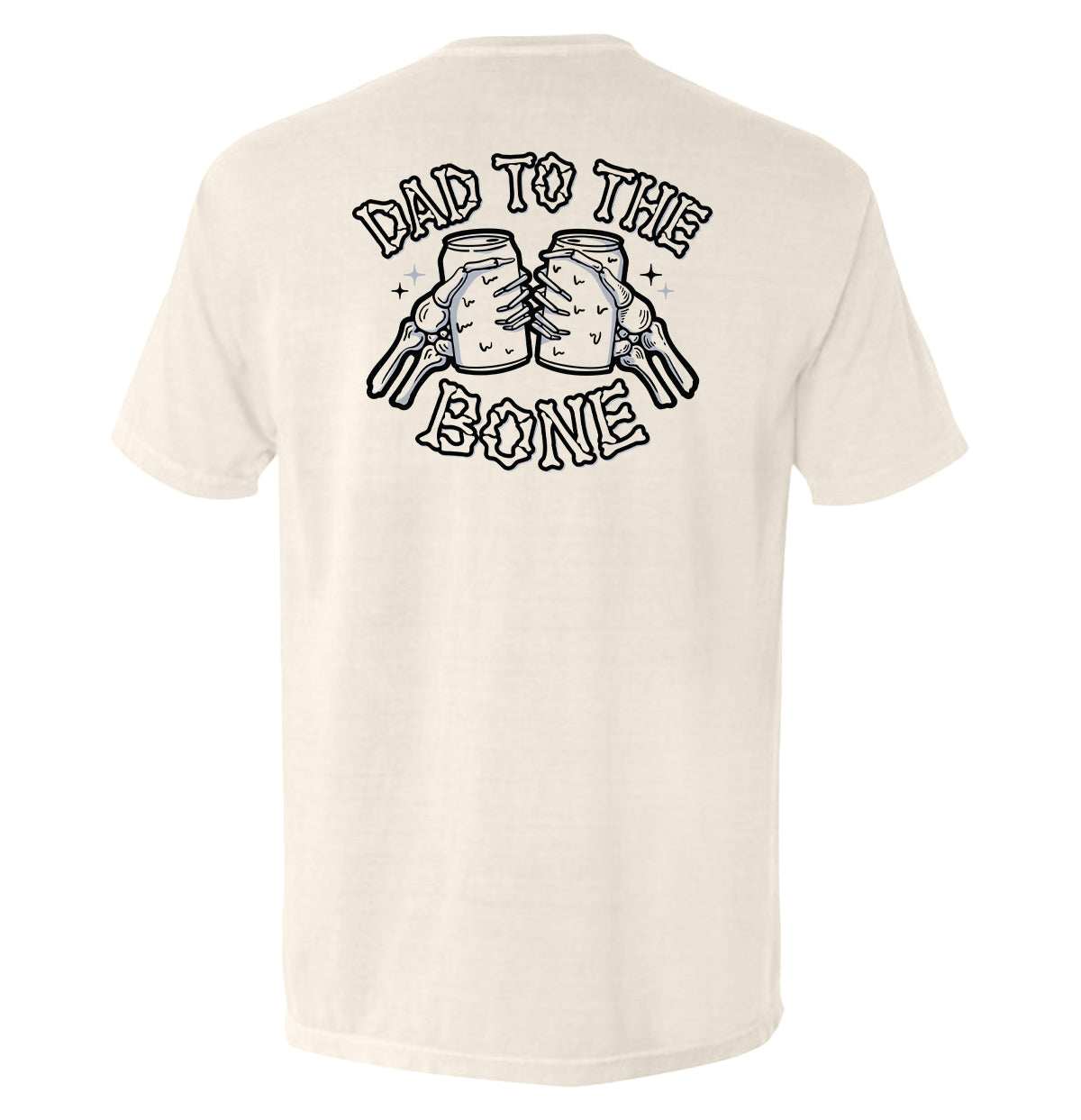 Dad To The Bone - Skoutley Outdoors LLC