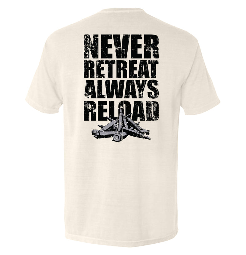 Load image into Gallery viewer, Never Retreat Always Reload