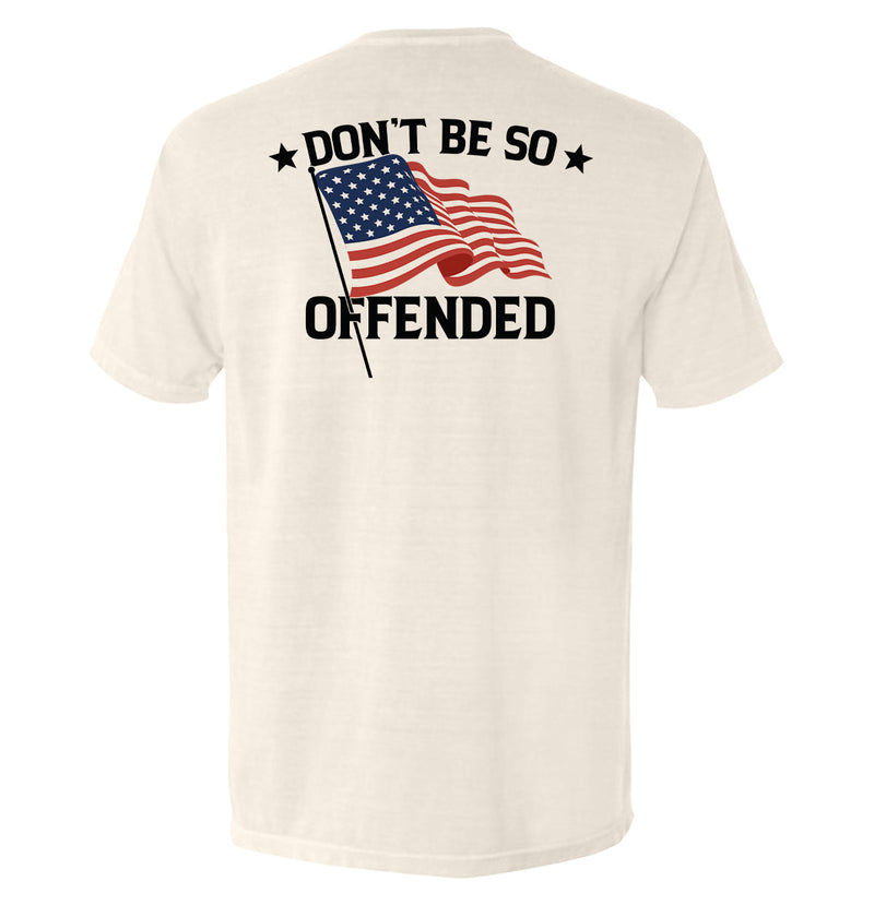 Load image into Gallery viewer, Don't Be So Offended