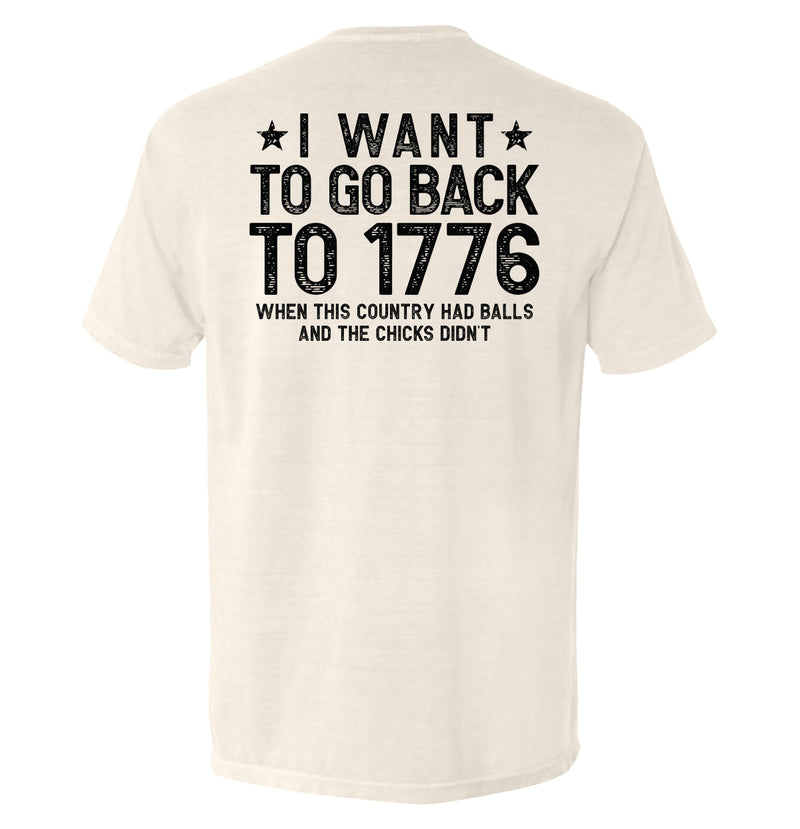 Load image into Gallery viewer, I Want To Go Back To 1776