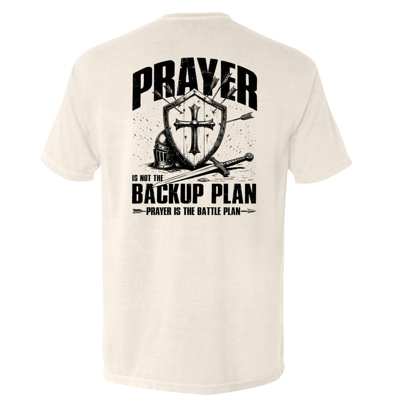 Load image into Gallery viewer, Prayer is not a backup plan