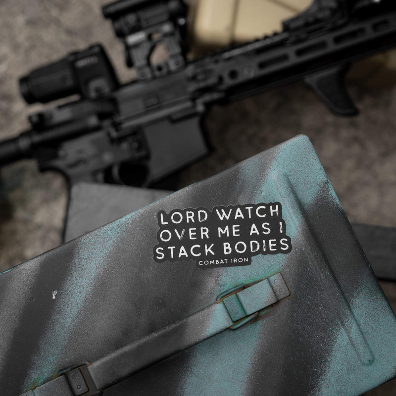 Load image into Gallery viewer, Lord Watch Over Me As I Stack Bodies Decal