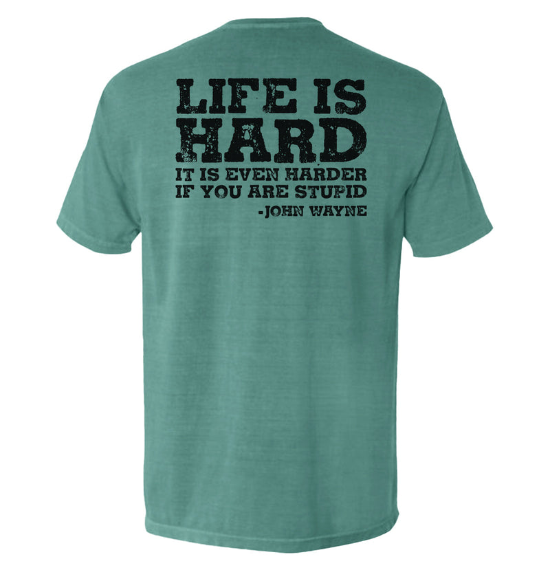 Load image into Gallery viewer, Life Is Even Harder When You Are Stupid