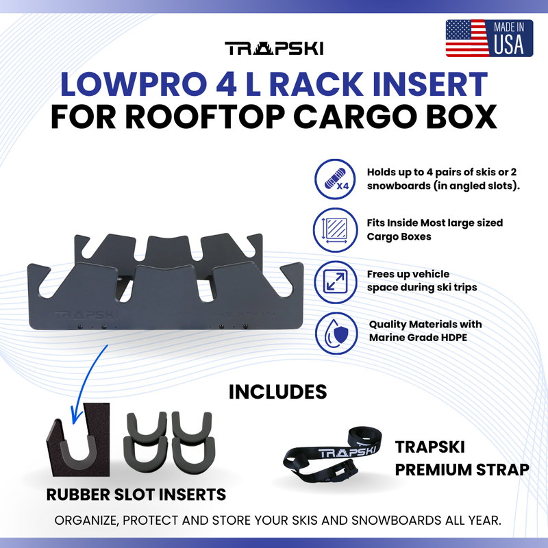 Load image into Gallery viewer, TRAPSKI LowPro 4 L Ski and Snowboard Rack Insert for Rooftop Cargo Box | High Quality Marine Grade HDPE Plastic | Premium Strap Included | 3 Year Warranty | Made in the USA | Veteran Owned Business