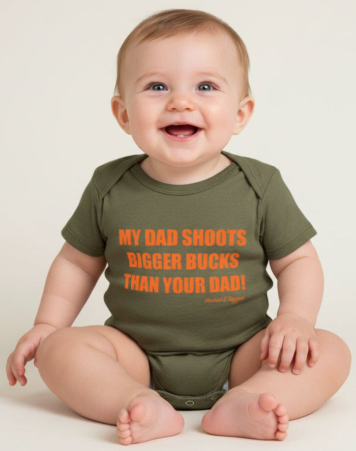 Load image into Gallery viewer, “My Dad Shoots Bigger Bucks Than Your Dad" Onesie