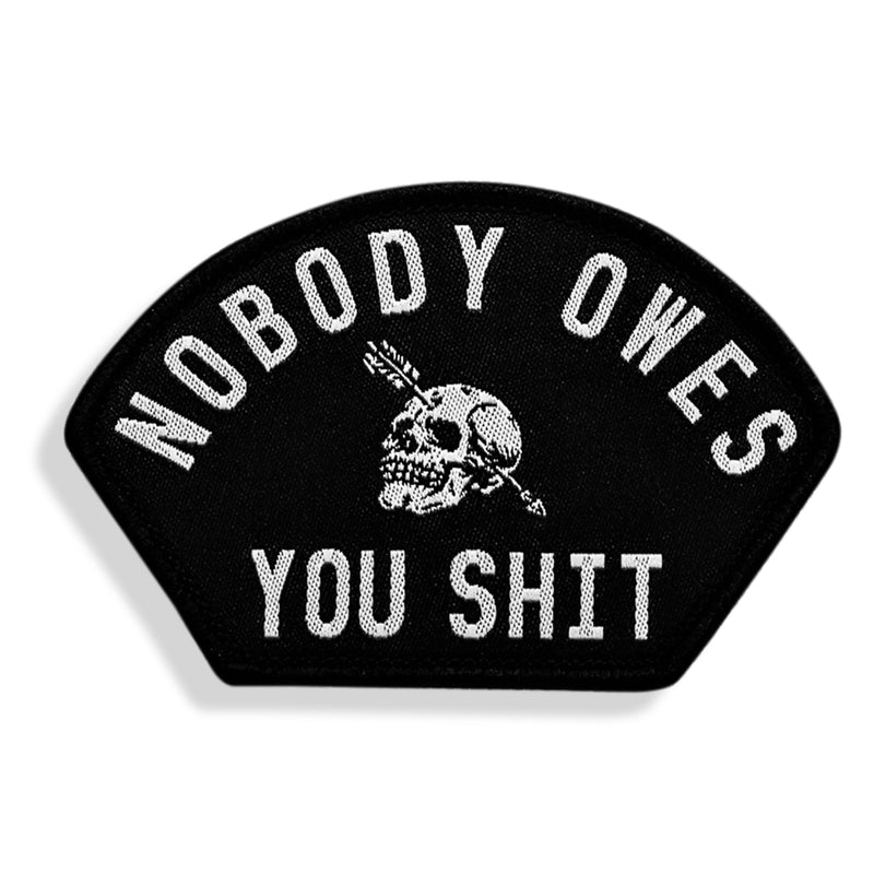 Load image into Gallery viewer, Nobody Owes You Shit Arched Velcro Patch