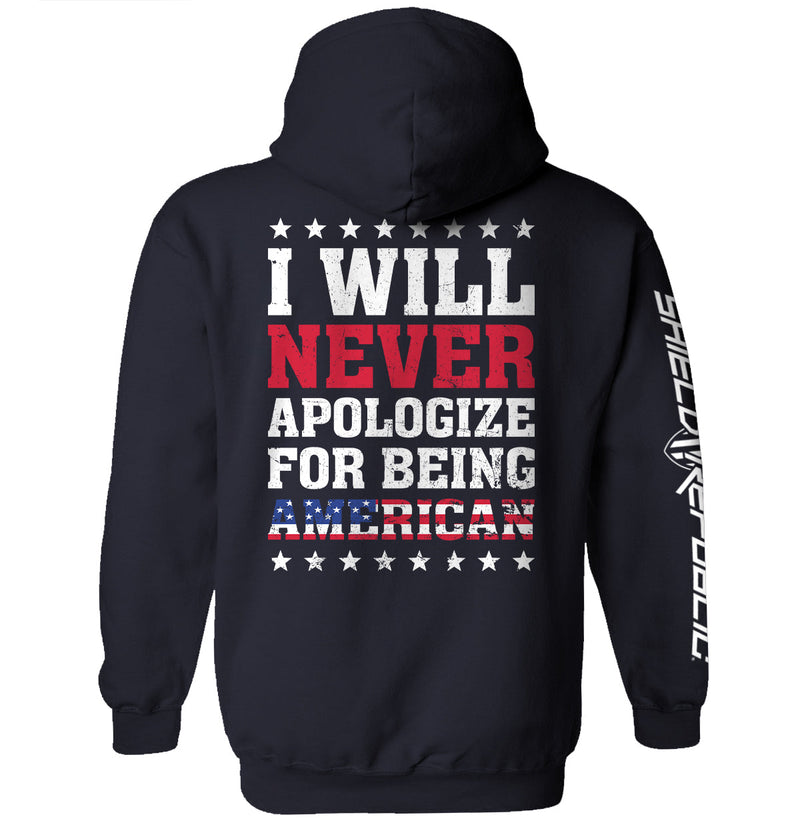 Load image into Gallery viewer, I Will Never Apologize For Being American