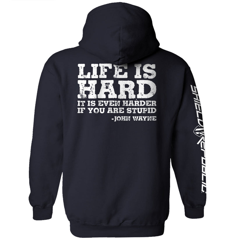 Load image into Gallery viewer, Life Is Even Harder When You Are Stupid