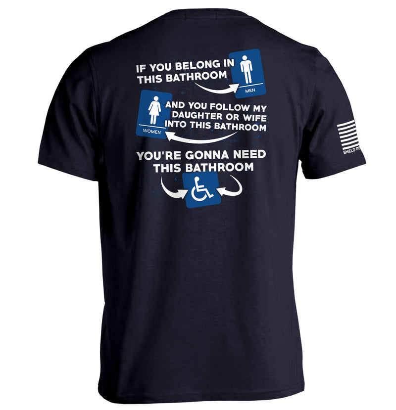 Load image into Gallery viewer, If You Belong In This Bathroom
