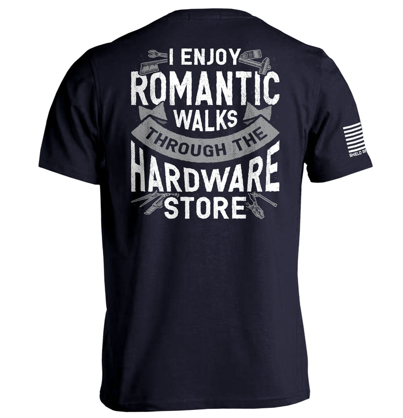 Load image into Gallery viewer, I Enjoy Romantic Walks through the Hardware Store