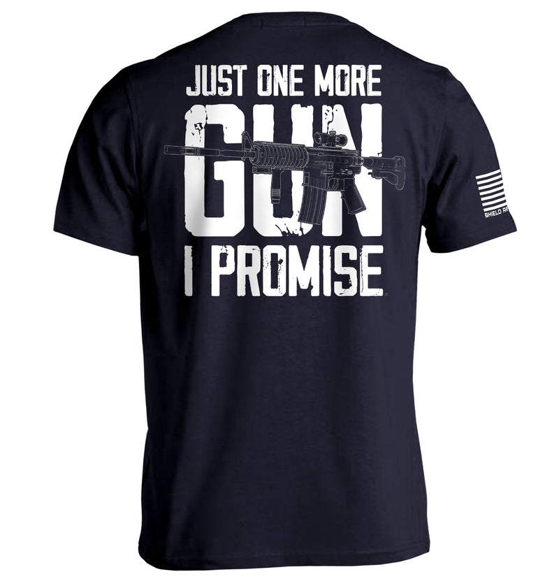 Load image into Gallery viewer, Just One More Gun I Promise