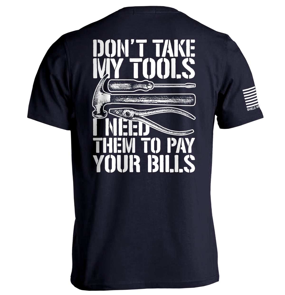 Don't Take My Tools - Skoutley Outdoors LLC