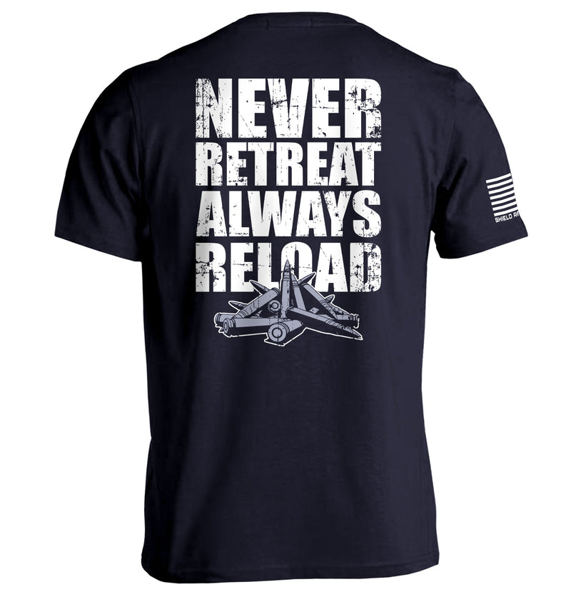 Load image into Gallery viewer, Never Retreat Always Reload