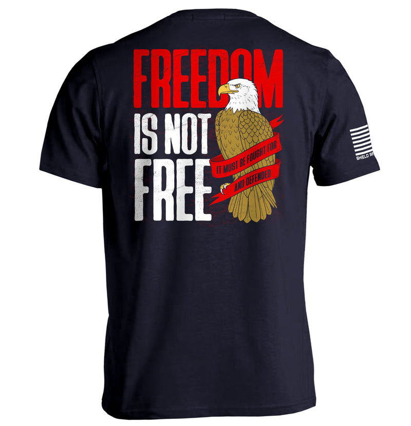 Load image into Gallery viewer, Freedom is not free It must be Fought for and Defended