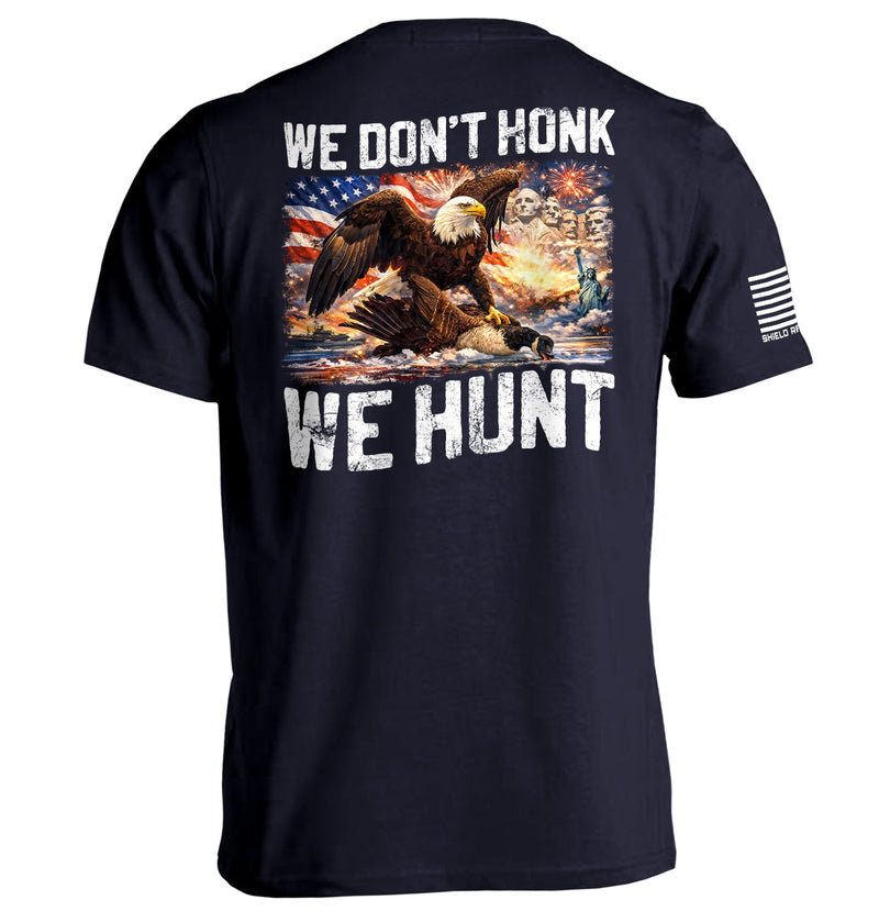 Load image into Gallery viewer, We Don't Honk We Hunt