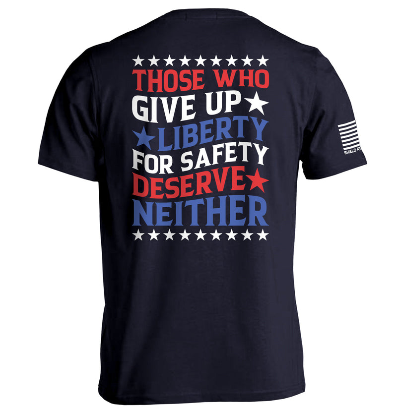 Load image into Gallery viewer, Those Who Give Up Liberty For Safety
