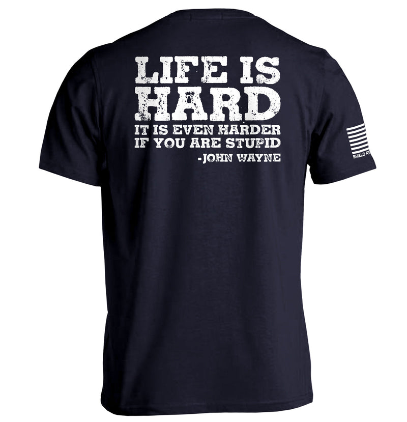 Load image into Gallery viewer, Life Is Even Harder When You Are Stupid