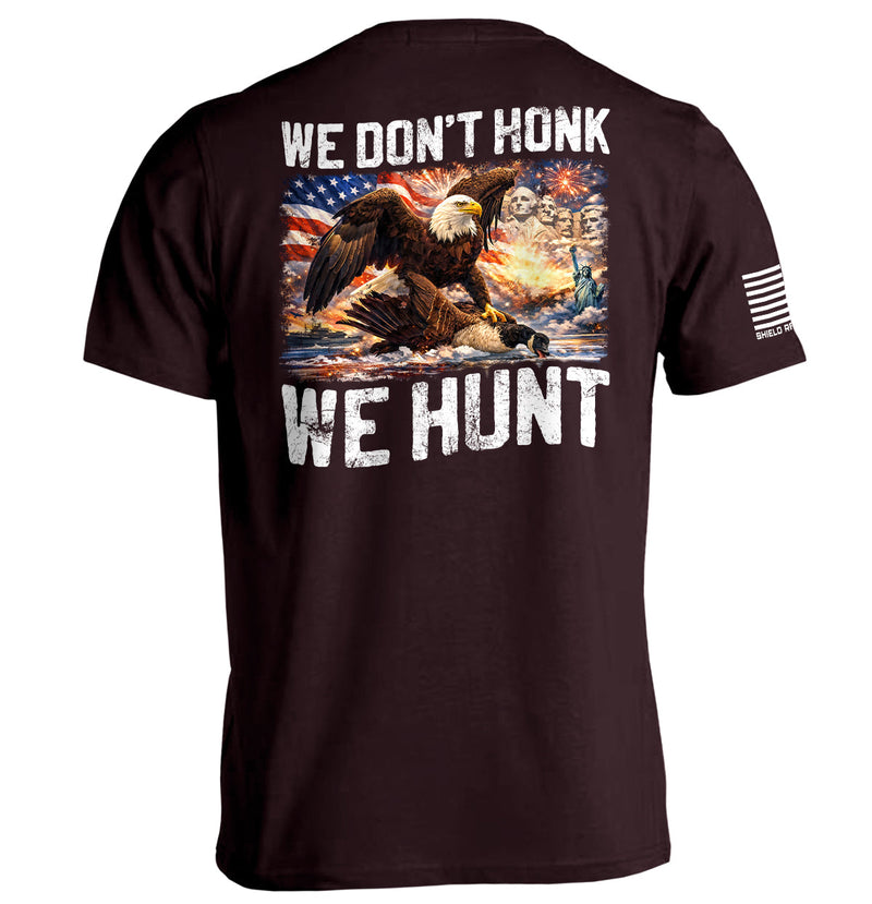 Load image into Gallery viewer, We Don't Honk We Hunt