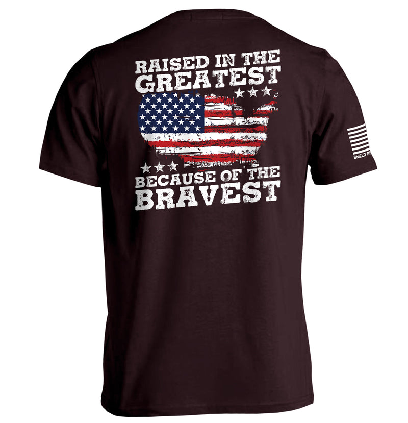 Load image into Gallery viewer, Raised In The Greatest Because Of The Bravest
