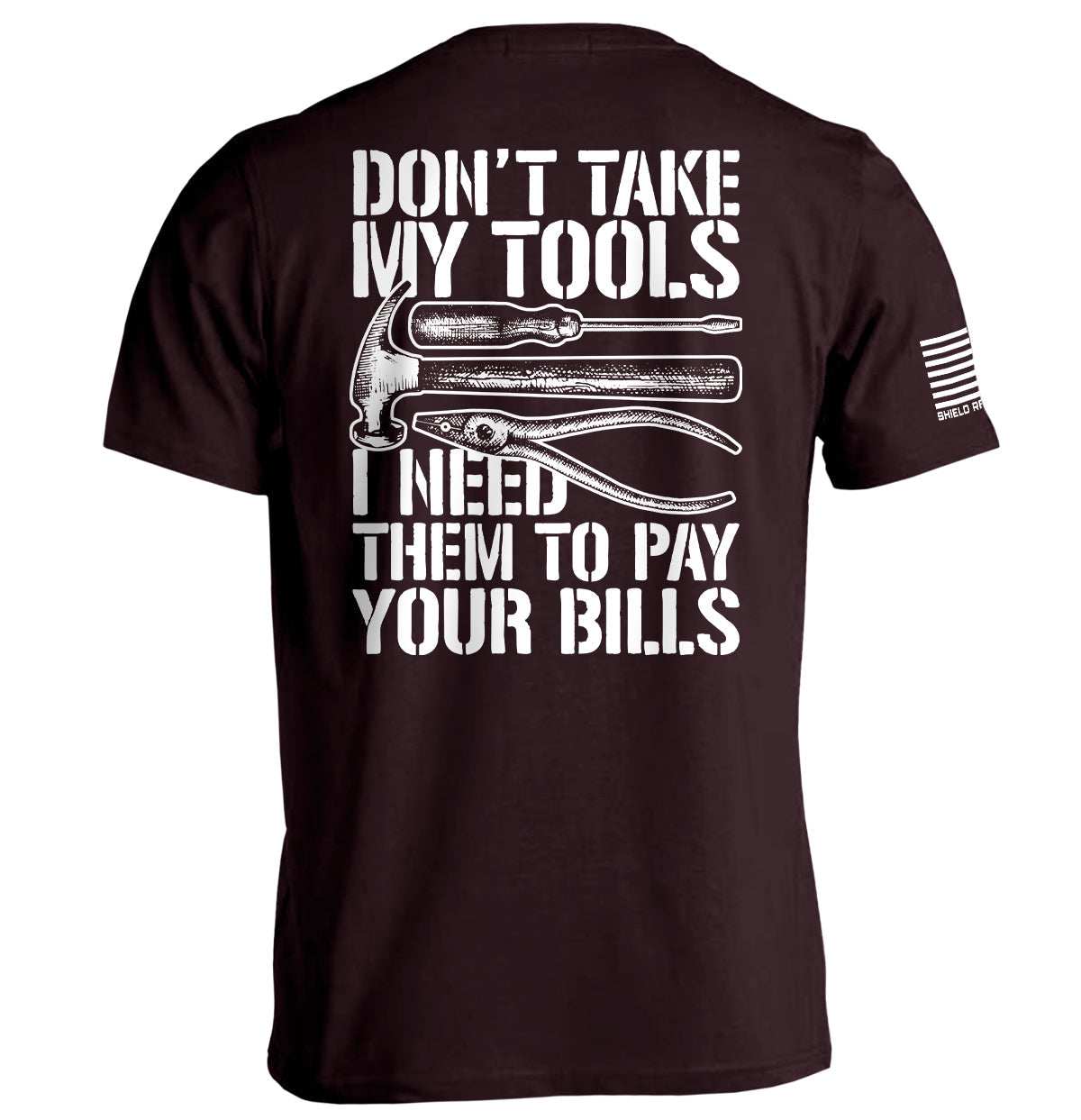 Don't Take My Tools - Skoutley Outdoors LLC
