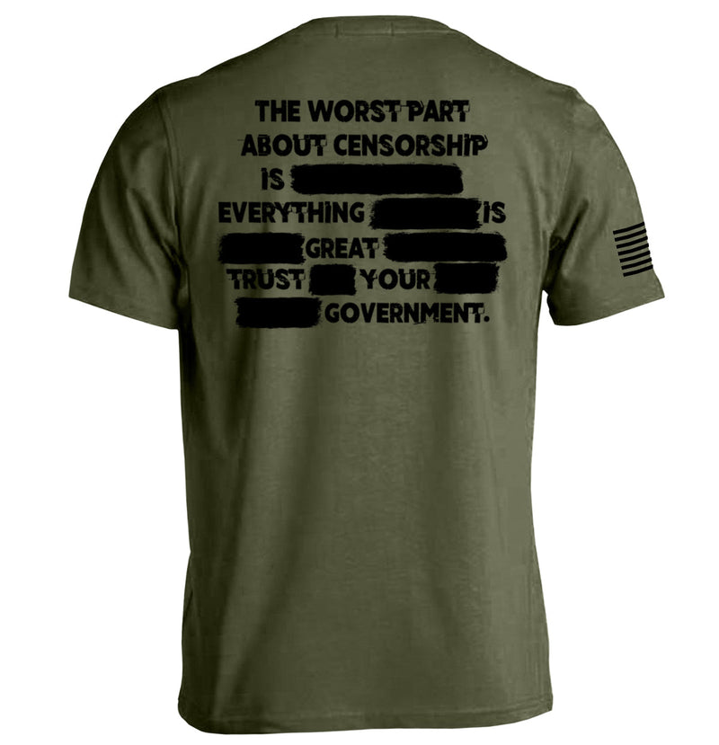 Load image into Gallery viewer, The Worst Part About Censorship