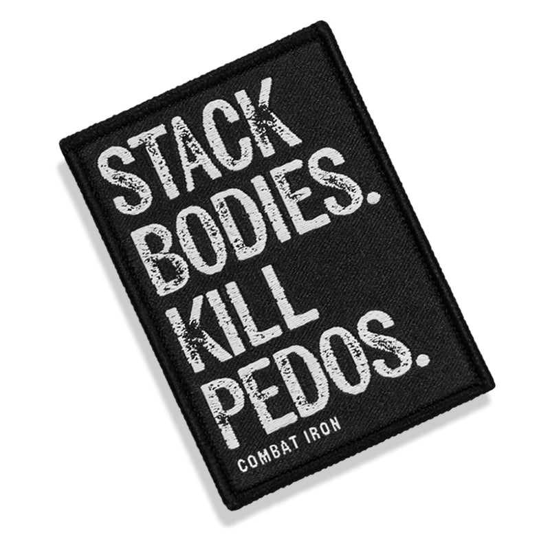 Load image into Gallery viewer, Stack Bodies. Kill Pedos Velcro Patch
