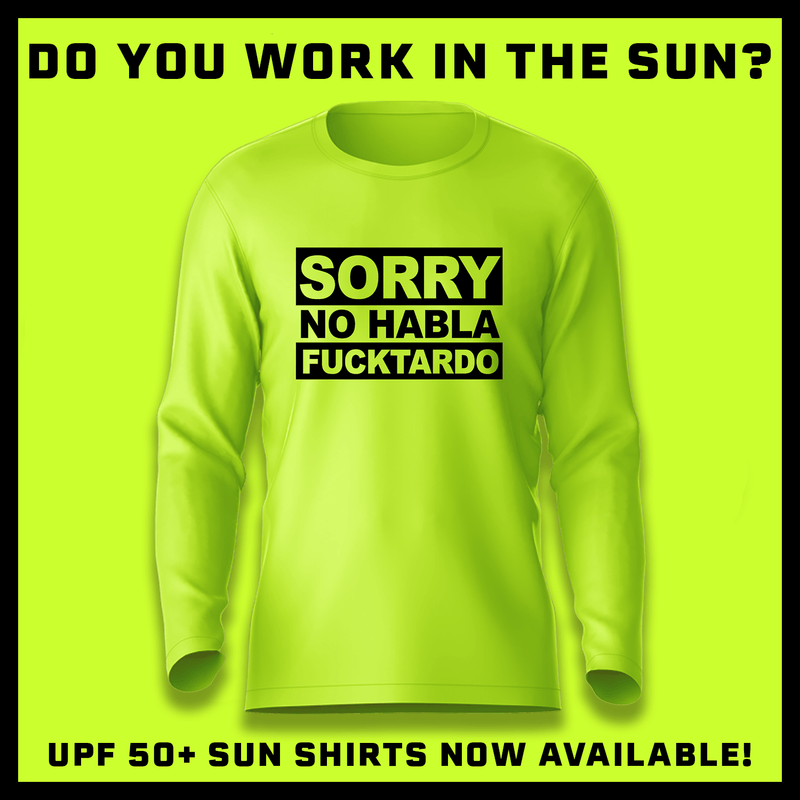 Load image into Gallery viewer, F*cktardo - Hi-Visibility UPF 50 Long Sleeve Sun Shirt