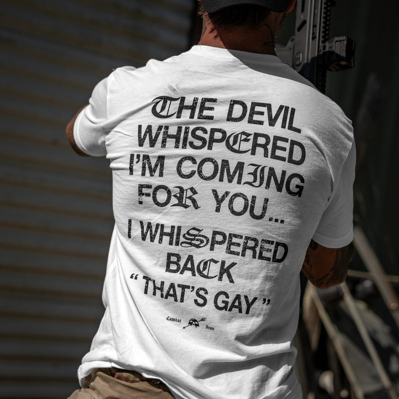 Load image into Gallery viewer, The Devil Whispered I'm Coming For You Men's T-Shirt