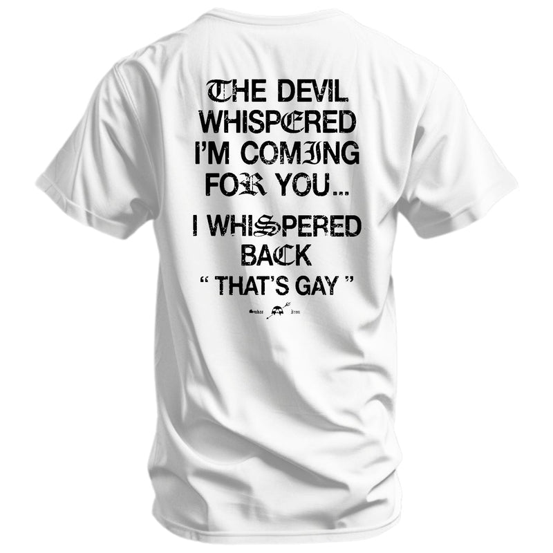 Load image into Gallery viewer, The Devil Whispered I'm Coming For You Men's T-Shirt