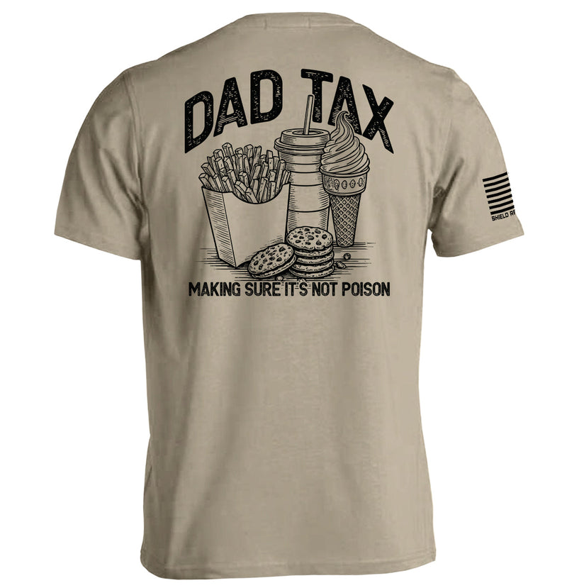 Load image into Gallery viewer, Dad Tax Making Sure It's Not Poison