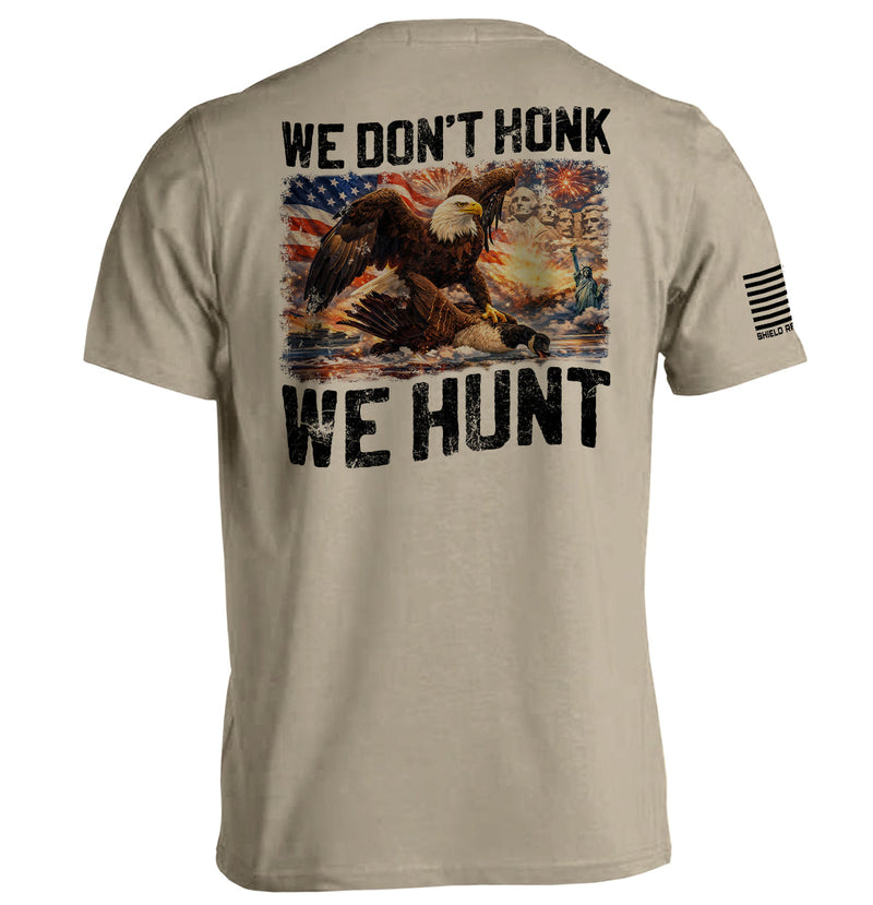 Load image into Gallery viewer, We Don't Honk We Hunt