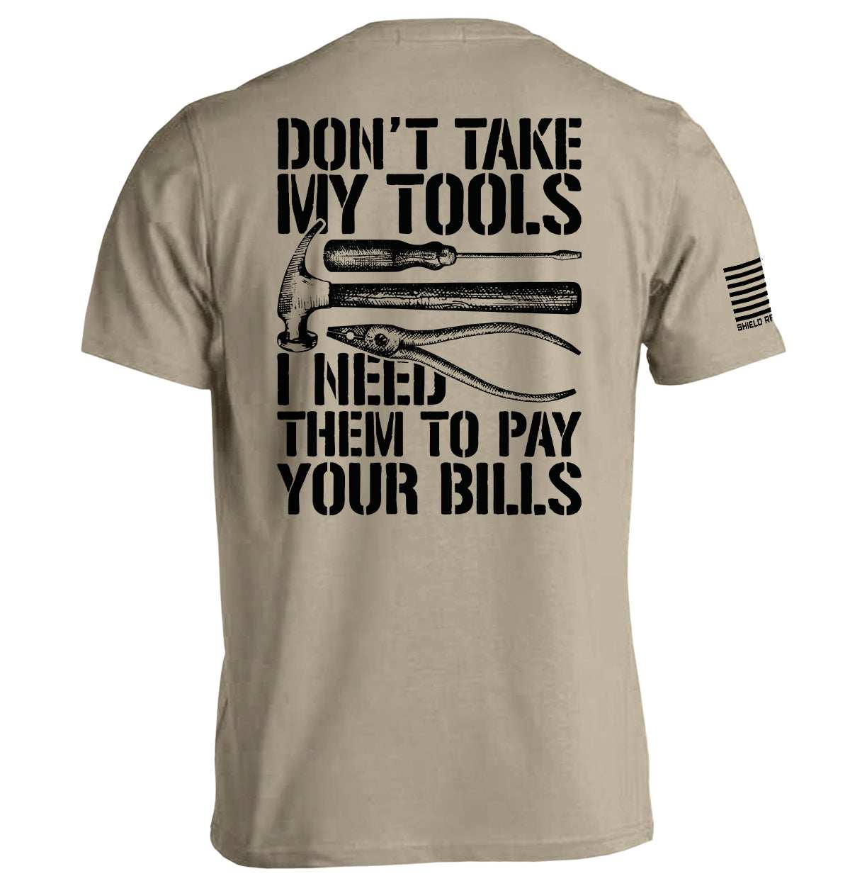 Don't Take My Tools - Skoutley Outdoors LLC