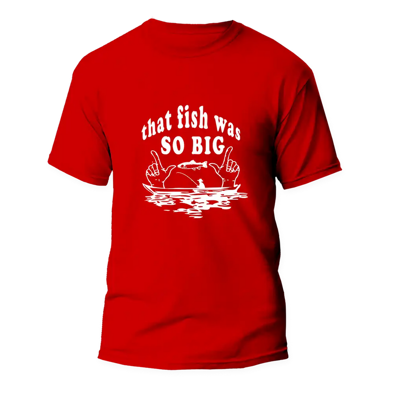 Load image into Gallery viewer, That Fish Was So Big Man T-Shirt