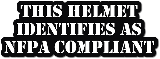 THIS HELMET IDENTIFIES AS NFPA COMPLIANT HELMET DECAL