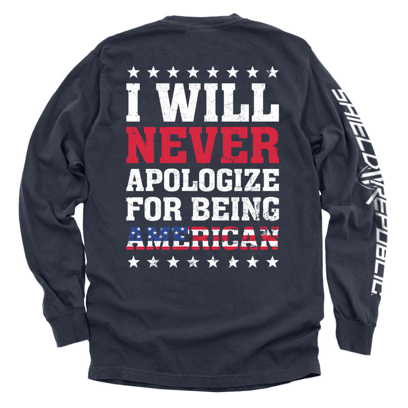 Load image into Gallery viewer, I Will Never Apologize For Being American