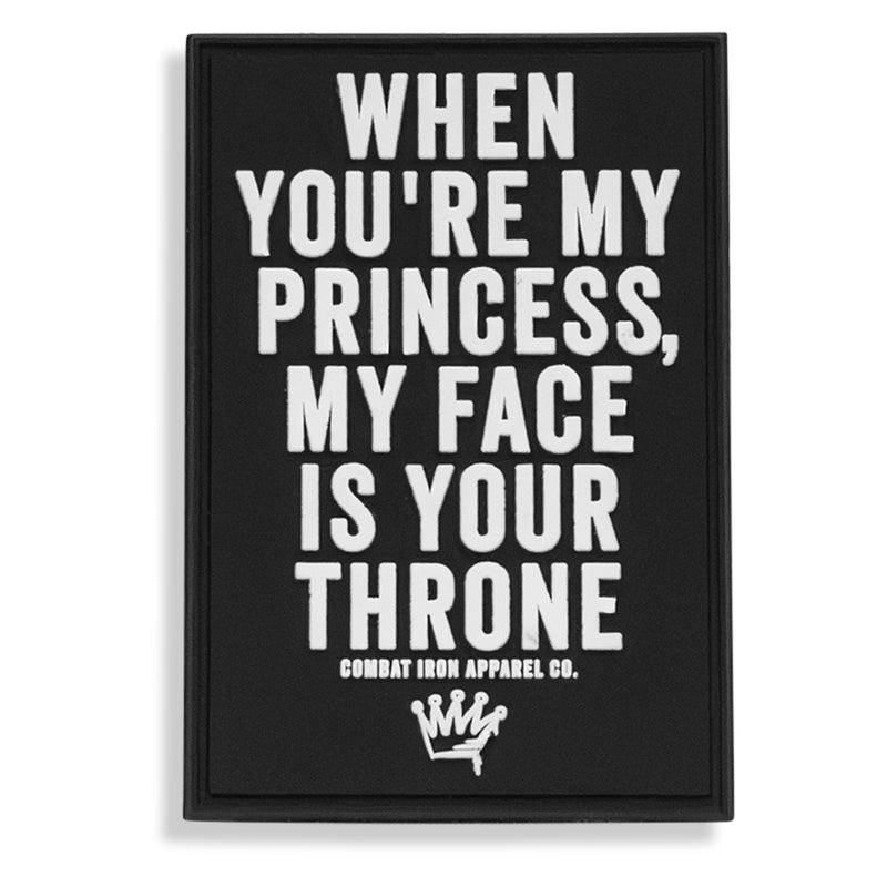 Load image into Gallery viewer, When You're My Princess, My Face Is Your Throne PVC Patch