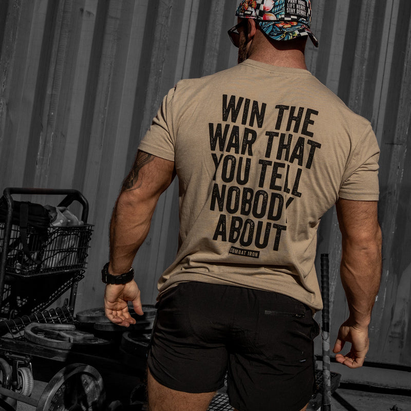 Load image into Gallery viewer, Win The War You Tell Nobody About Men's T-Shirt