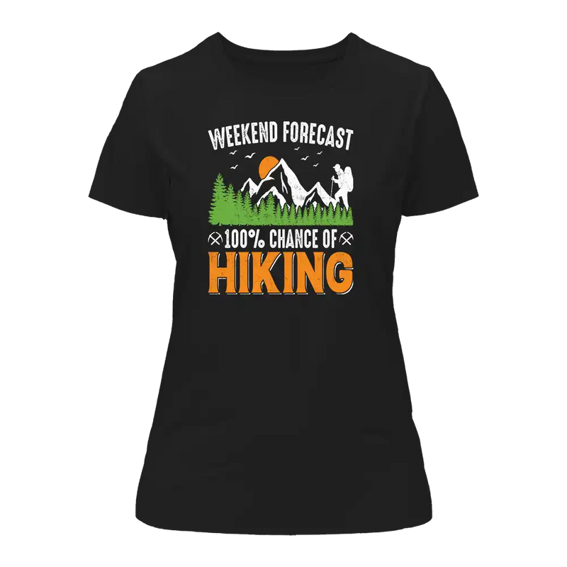 Load image into Gallery viewer, Weekend Forecast 100% Hiking T-Shirt for Women