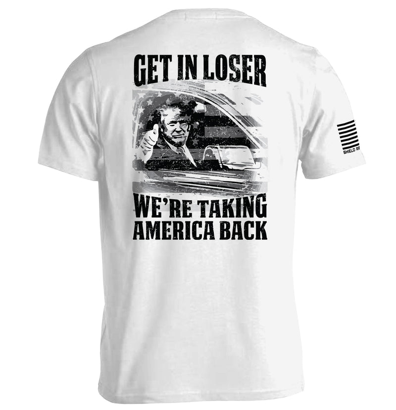 Load image into Gallery viewer, Get In Loser We're Taking America Back