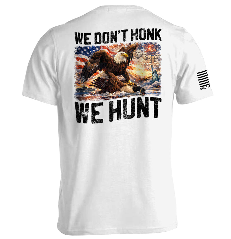 Load image into Gallery viewer, We Don't Honk We Hunt