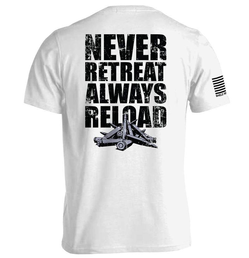 Load image into Gallery viewer, Never Retreat Always Reload