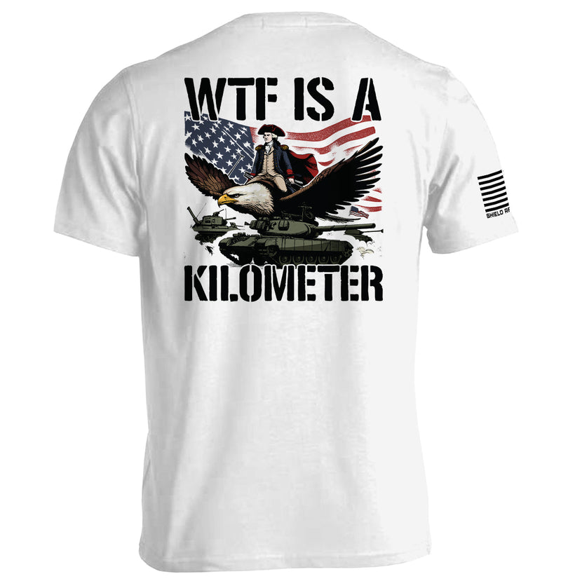 Load image into Gallery viewer, WTF Is A Kilometer